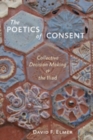 The Poetics of Consent : Collective Decision Making and the Iliad - Book