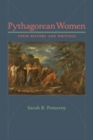 Pythagorean Women : Their History and Writings - Book