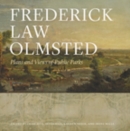 Frederick Law Olmsted : Plans and Views of Public Parks - Book