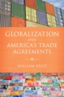 Globalization and America's Trade Agreements - Book