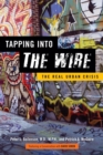 Tapping into The Wire : The Real Urban Crisis - Book