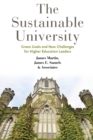 The Sustainable University : Green Goals and New Challenges for Higher Education Leaders - Book