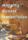Mapping Disease Transmission Risk - eBook
