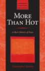 More Than Hot : A Short History of Fever - Book