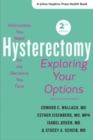 Hysterectomy : Exploring Your Options - Book