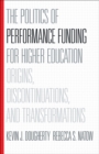 The Politics of Performance Funding for Higher Education - eBook