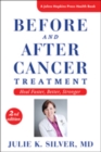 Before and After Cancer Treatment : Heal Faster, Better, Stronger - Book