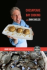Chesapeake Bay Cooking with John Shields - eBook