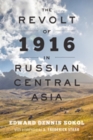 The Revolt of 1916 in Russian Central Asia - Book