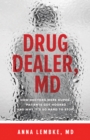 Drug Dealer, MD - eBook