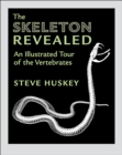 The Skeleton Revealed - eBook