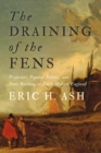 The Draining of the Fens - eBook