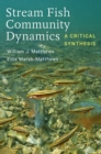 Stream Fish Community Dynamics - eBook