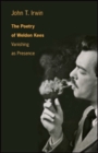 The Poetry of Weldon Kees : Vanishing as Presence - Book