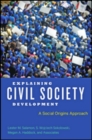 Explaining Civil Society Development : A Social Origins Approach - Book
