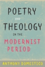 Poetry and Theology in the Modernist Period - Book
