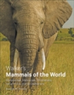 Walker's Mammals of the World : Monotremes, Marsupials, Afrotherians, Xenarthrans, and Sundatherians - Book