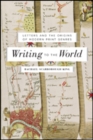 Writing to the World : Letters and the Origins of Modern Print Genres - Book