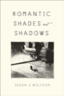 Romantic Shades and Shadows - eBook