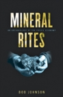 Mineral Rites : An Archaeology of the Fossil Economy - Book