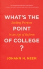 What's the Point of College? - eBook