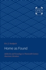 Home as Found : Authority and Genealogy in Nineteenth-Century American Literature - Book