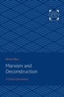 Marxism and Deconstruction : A Critical Articulation - Book