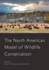 The North American Model of Wildlife Conservation - Book