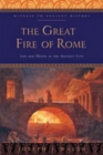 The Great Fire of Rome : Life and Death in the Ancient City - Book