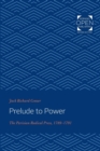Prelude to Power : The Parisian Radical Press, 1789-1791 - Book