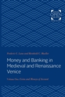 Money and Banking in Medieval and Renaissance Venice : Volume I: Coins and Moneys of Account - Book