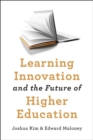 Learning Innovation and the Future of Higher Education - Book