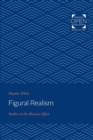Figural Realism : Studies in the Mimesis Effect - Book