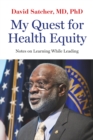 My Quest for Health Equity - eBook