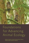 Foundations for Advancing Animal Ecology - Book