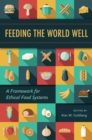Feeding the World Well - eBook