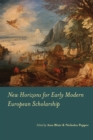 New Horizons for Early Modern European Scholarship - eBook