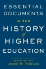 Essential Documents in the History of American Higher Education - eBook