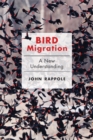 Bird Migration : A New Understanding - Book