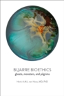 Bizarre Bioethics - eBook