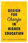 Design for Change in Higher Education - Book