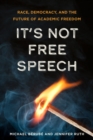 It's Not Free Speech - eBook