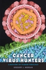 Cancer Virus Hunters - eBook