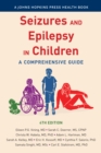 Seizures and Epilepsy in Children - eBook