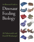 An Illustrated Guide to Dinosaur Feeding Biology - eBook