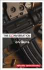 The Conversation on Guns - Book