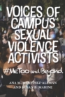Voices of Campus Sexual Violence Activists : #MeToo and Beyond - Book