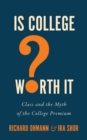 Is College Worth It? - eBook