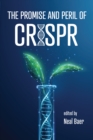 The Promise and Peril of CRISPR - eBook