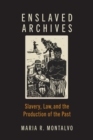 Enslaved Archives - eBook